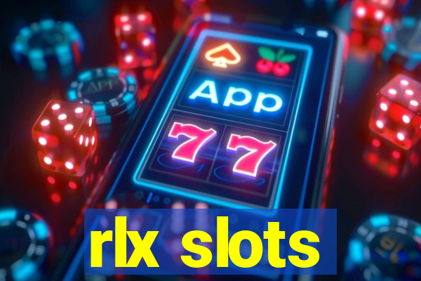 rlx slots